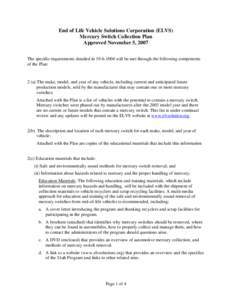 Section 4, Sectionrequires automobile manufacturers to submit a mercury switch collection plan to the Executive Secretary of the Utah Solid and Hazardous Waste Control Board (USHWCB) for review and approval no