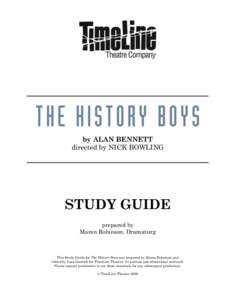 by ALAN BENNETT directed by NICK BOWLING STUDY GUIDE prepared by Maren Robinson, Dramaturg