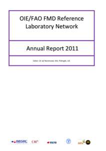 OIE/FAO FMD Reference Laboratory Network Annual Report 2011 Editor: Dr Jef Hammond, IAH, Pirbright, UK.  CONTENTS