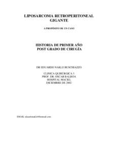 LIPOSARCOMA RETROPERITONEAL GIGANTE A PROPÓSITO DE UN CASO
