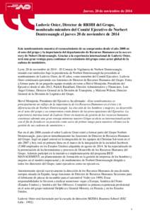 Jueves, 20 de noviembre de[removed]Ludovic Oster, Director de RRHH del Grupo, nombrado miembro del Comité Ejecutivo de Norbert Dentressangle el jueves 20 de noviembre de 2014