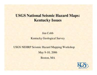 Seismic hazard / Hazard map / United States Geological Survey / Paducah / Kentucky Geological Survey / McCracken County /  Kentucky / Geological surveys / Geology / Paducah micropolitan area