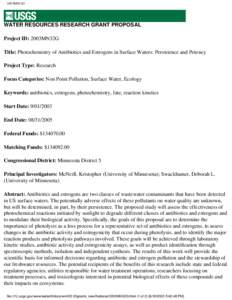 2003MN32G  WATER RESOURCES RESEARCH GRANT PROPOSAL Project ID: 2003MN32G Title: Photochemistry of Antibiotics and Estrogens in Surface Waters: Persistence and Potency Project Type: Research