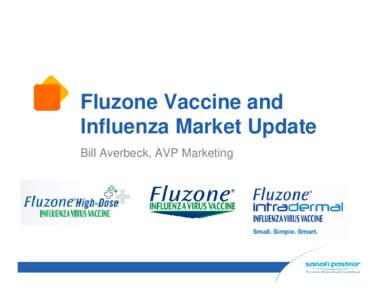 Fluzone Vaccine and Influenza Market Update
