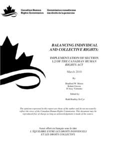 Politics of Canada / Human rights in Canada / Canada / Indian Act / Attorney General of Canada v. Lavell / Constitution Act / Canadian Charter of Rights and Freedoms / CHRA / Human Rights Act / Law / Aboriginal title in Canada / Constitution of Canada