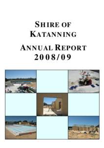 Microsoft Word - Katanning Annual Report 2009.doc