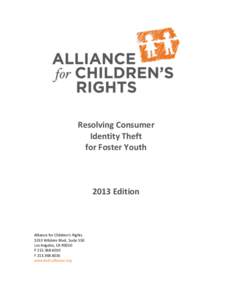 Resolving Consumer Identity Theft for Foster Youth 2013 Edition