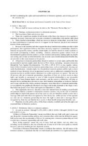 CHAPTER 246 AN ACT establishing the rights and responsibilities of domestic partners, and revising parts of the statutory law. BE IT ENACTED by the Senate and General Assembly of the State of New Jersey: C.26:8A-1 Short 