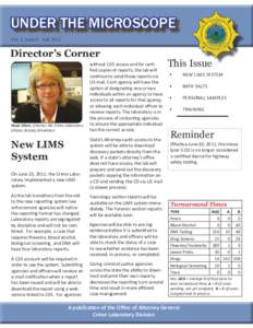 UNDER THE MICROSCOPE Vol. 2, Issue 6 - July 2011 Director’s Corner  Hope Olson, Director, ND Crime Laboratory