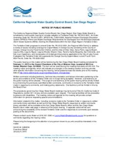 California Regional Water Quality Control Board, San Diego Region NOTICE OF PUBLIC HEARING The California Regional Water Quality Control Board, San Diego Region (San Diego Water Board) is scheduled to hold a public heari