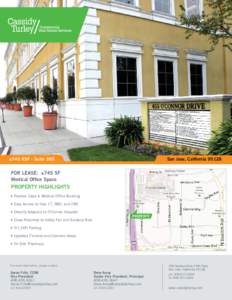 ±745 RSF - Suite 380  San Jose, California[removed]FOR LEASE: ±745 SF Medical Office Space
