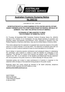 Australian Customs Dumping Notice No[removed]CUSTOMS ACT[removed]PART XVB INVESTIGATION INTO ALLEGED DUMPING OF POLYESTER AND POLYETHER BASED THERMOPLASTIC POLYURETHANES FROM THE FEDERAL REPUBLIC OF
