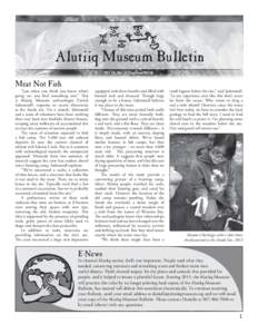 Yupik / Alutiiq language / Alutiiq people / Sven Haakanson / Kodiak Island / Kodiak /  Alaska / Ouzinkie /  Alaska / Akhiok /  Alaska / Old Harbor /  Alaska / Geography of Alaska / Alaska / Geography of the United States