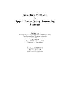 Sampling Methods In Approximate Query Answering Systems Gautam Das Department of Computer Science and Engineering