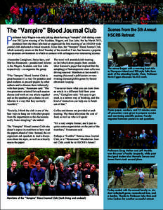 Nov. 2014, Vol. 1, No. 3  The HSCRB Community Newsletter The “Vampire” Blood Journal Club