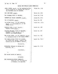 31 Ind. C1. Corn. 11 BEFORE THE INDIAN CLAIMS COMMISSIaN JAMES STRONG, et al., as the representatives ) and on b e h a l f of all members by b l o o d of )