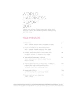 WORLD HAPPINESS REPORT 2017 Editors: John Helliwell, Richard Layard, and Jeffrey Sachs Associate Editors: Jan-Emmanuel De Neve, Haifang Huang
