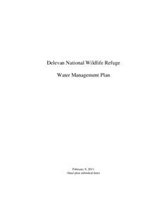 Delevan National Wildlife Refuge Water Management Plan February 9, 2011 (final plan submittal date)