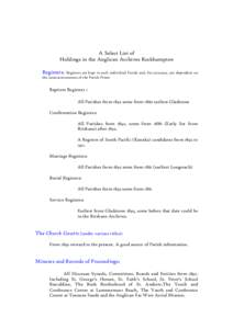 A Select List of Holdings in the Anglican Archives Rockhampton Registers: Registers are kept in each individual Parish and, for accuracy, are dependent on the conscientiousness of the Parish Priest  Baptism Registers :