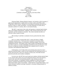 Acting Comptroller Julie L. williams Statement Before the U.S. Senate Committee on Banking, Housing, and Urban Affairs, May 17, 2005