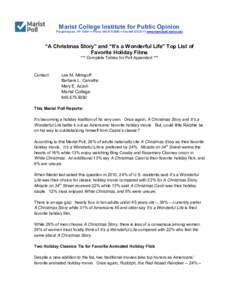 Marist College Institute for Public Opinion  Poughkeepsie, NY 12601  Phone[removed]  Fax[removed]www.maristpoll.marist.edu “A Christmas Story” and “It’s a Wonderful Life” Top List of Favorite Hol