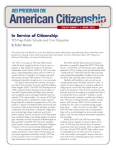 POLICY BRIEF 7 • APRIL[removed]In Service of Citizenship YES Prep Public Schools and Civic Education  By Robert Maranto