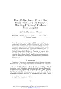 Does Online Search Crowd Out Traditional Search and Improve Matching Efficiency? Evidence from Craigslist Kory Kroft, Devin G. Pope,