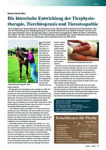 Recht  Beatrix Schulte Wien Die historische Entwicklung der Tierphysiotherapie, Tierchiropraxis und Tierosteopathie Die Grundlagen der Tierphysiotherapie, Tierchiropraxis und der Tierosteopathie entstammen der Humanmediz