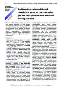 1  EASE Guidelines for Authors and Translators of Scientific Articles to be Published in English, June 2014 Ingilizcede yayinlanan bilimsel makalelerin yazar ve çevirmenlerine