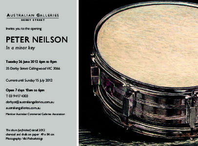 Au s t r a l i a N Ga l l e r i e s DERBY STREET Invites you to the opening  PETER NEILSON