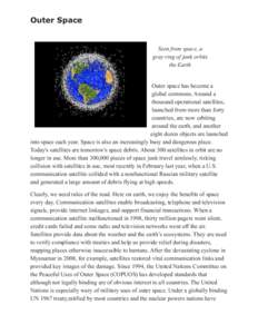 Space debris / Space weapon / Earth / United Nations Committee on the Peaceful Uses of Outer Space / Space law / Militarisation of space / Space / Remote sensing / Satellite