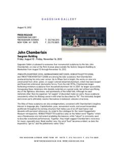 GAGOSIAN GALLERY August 13, 2012 PRESS RELEASE GAGOSIAN GALLERY 980 MADISON AVENUE NEW YORK NY 10075
