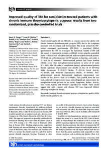 research paper  Improved quality of life for romiplostim-treated patients with chronic immune thrombocytopenic purpura: results from two randomized, placebo-controlled trials