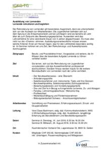 Sekretariat: Thomas-Bornhauser-Strasse 14 • 8570 Weinfelden Tel • Faxwww.igkg-tg.ch • e-mail:   Ausbildung von Lernenden