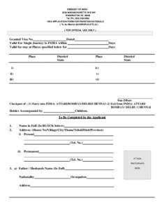 EMBASSY OF INDIA 2536 MASSACHUSETTS AVE NW WASHINGTON DCTel. PhVISA APPLICATION FORM FOR PAKISTANI NATIONALS [ To be filled in QUADRUPLICATE (4) ]