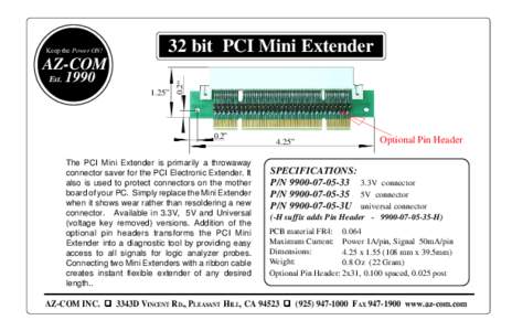 Keep the Power ON!  32 bit PCI Mini Extender Est.
