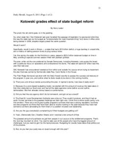 31 Daily Herald, August 8, 2011 (Page 1 of 2) Kotowski grades effect of state budget reform By Kerry Lester The proof, the old cliché goes, is in the pudding.