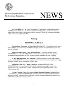 Illinois Department of Financial and Professional Regulation NEWS  SPRINGFIELD, IL - The Illinois Department of Financial and Professional Regulation