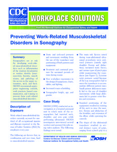 Preventing Work-Related Musculoskeletal Disorders in Sonography N Static and awkward postures and movement resulting from