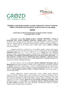 Prijedlog za pokretanje postupka za ocjenu suglasnosti s Ustavom i zakonom Odluke o donošenju nastavnog plana i programa zdravstvenog odgoja - sažetak - predstavljen na tiskovnoj konferenciji u Europskom domu u Zagrebu