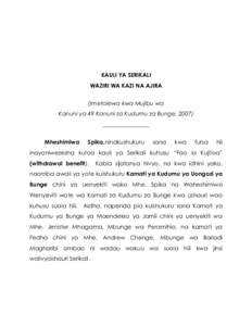 KAULI YA SERIKALI WAZIRI WA KAZI NA AJIRA (Imetolewa kwa Mujibu wa Kanuni ya 49 Kanuni za Kudumu za Bunge, 2007) ________________ Mheshimiwa