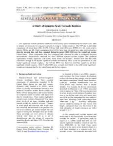 Garner, J. M., 2013: A study of synoptic-scale tornado regimes. Electronic J. Severe Storms Meteor., 8 (3), 1–25. A Study of Synoptic-Scale Tornado Regimes JONATHAN M. GARNER NOAA/NWS/Storm Prediction Center, Norman, O