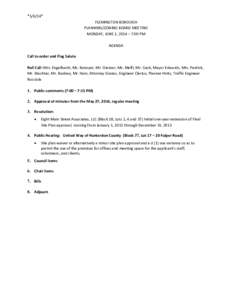 *5/6/14* FLEMINGTON BOROUGH PLANNING/ZONING BOARD MEETING MONDAY, JUNE 2, 2014 – 7:00 PM AGENDA Call to order and Flag Salute