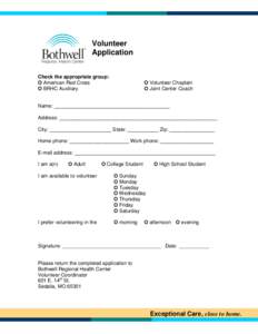 Volunteer Application Check the appropriate group: O American Red Cross O BRHC Auxiliary