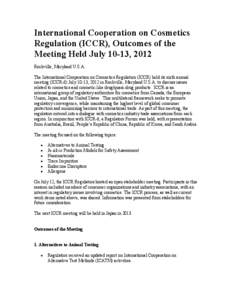 International Cooperation on Cosmetic Regulation (ICCR), Outcome of the Meeting Held July 13–15, 2010