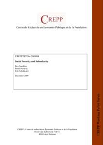 Centre de Recherche en Economie Publique et de la Population  CREPP WP NoSocial Security and Subsidiarity Bea Cantillon Pierre Pestieau