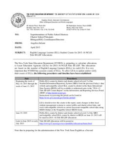 THE STATE EDUCATION DEPARTMENT / THE UNIVERSITY OF THE STATE OF NEW YORK / ALBANY, NYOffice of P-12 Angelica Infante, Associate Commissioner Office of Bilingual Education and World Languages 55 Hanson Place, Room 