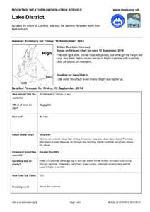 MOUNTAIN WEATHER INFORMATION SERVICE  www.mwis.org.uk Lake District Includes the whole of Cumbria, and also the western Pennines North from