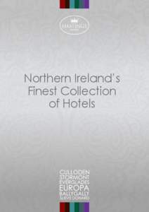 Northern Ireland’s Finest Collection of Hotels SCOTLAND rn