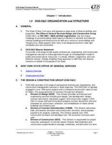 OGS Design Procedures Manual A Guide for Designing Projects for Office of General Services Chapter 1 - Introduction  1.2 OGS D&C ORGANIZATION and STRUCTURE